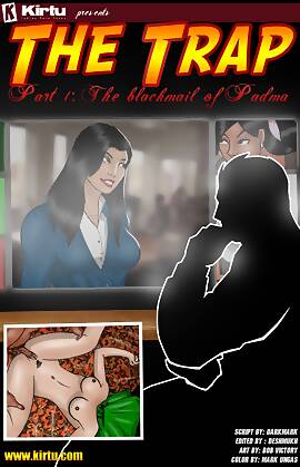 The Trap by Kirtu (Chapter 1 - the blackmail of padma)