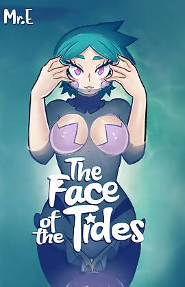 The Face Of The Tides by Mr.E (Chapter 01)