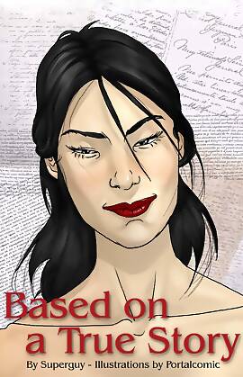 Based On A True Story by BotComics (Chapter 01)