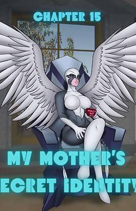 My Mother's Secret Identity by RawlyRawls (Chapter 015)