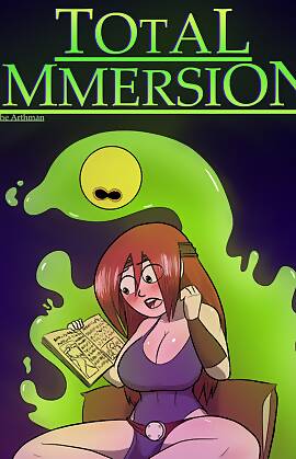 Total Immersion by The Arthman (Chapter 1)