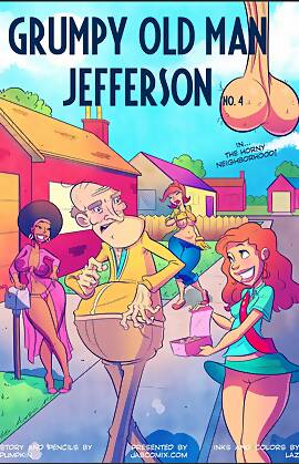 Grumpy Old Man Jefferson by JC (Chapter 04 - the horny neighborhood)